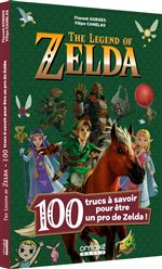 100 Trucs à savoir pour être un pro de Zelda!