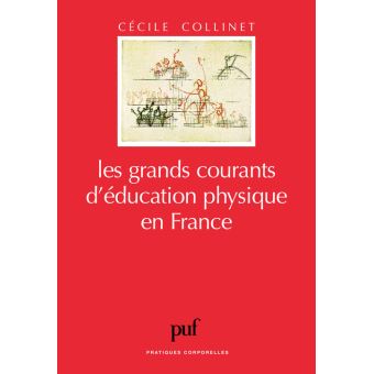 Les grands courants d'éducation physique en France