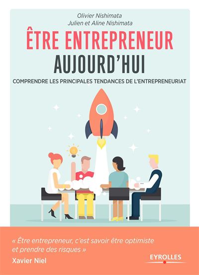 ETRE ENTREPRENEUR AUJOURD'HUI