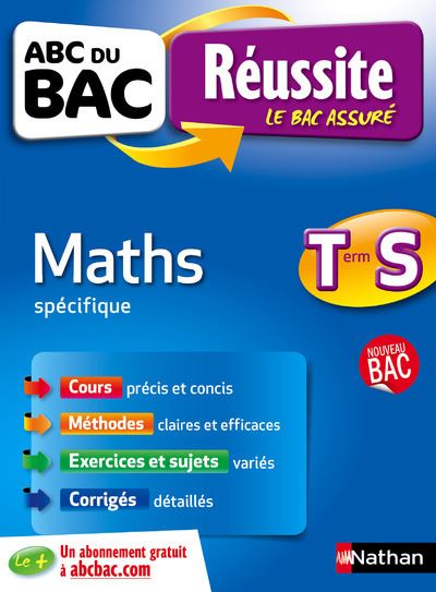 ABC du BAC Réussite Maths Term S Spécifique