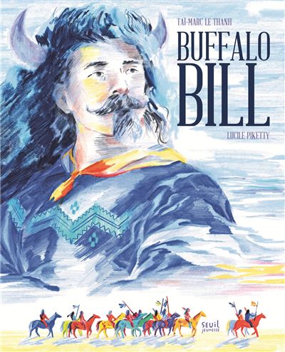 Buffalo Bill - Taï-Marc Le Thanh - cartonné