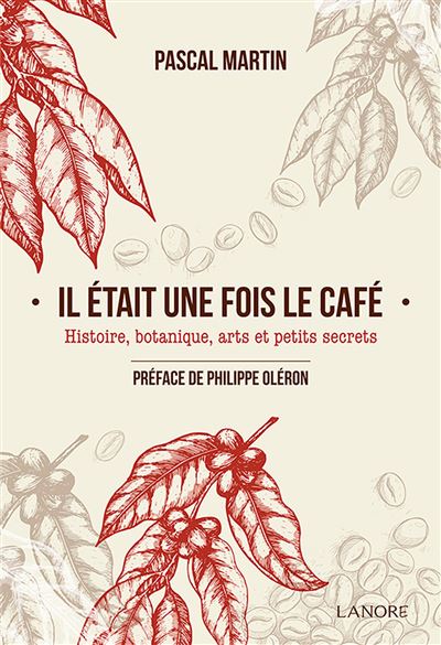 Il était une fois le café