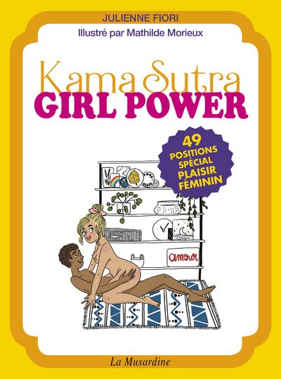 Kama Sutra Girl Power - Julienne Fiori - broché