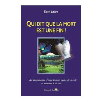 Qui dit que la mort est une fin ? - 1