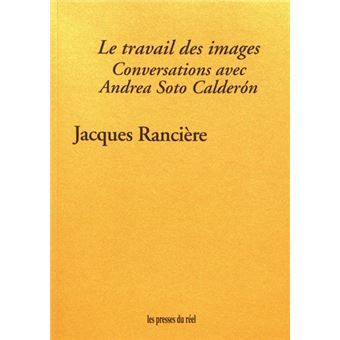 Le travail des images - Conversations avec Andrea Soto Calderón - 1