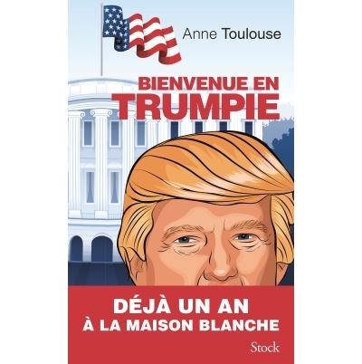 Bienvenue en Trumpie