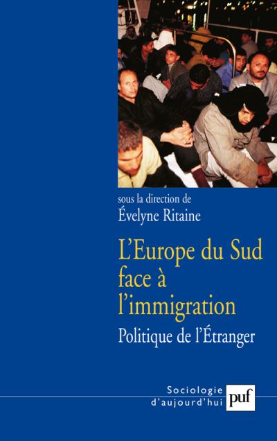 L'Europe du Sud face a l'immigration Politique de l&