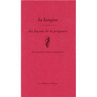 La Langue, dix façons de la préparer