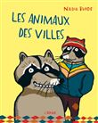 Les animaux des villes