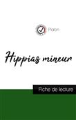 Hippas mineur de Platon (fiche de lecture et analyse complète de l'oeuvre)