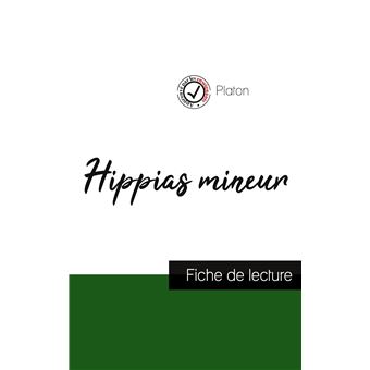 Hippas mineur de Platon (fiche de lecture et analyse complète de l'oeuvre)