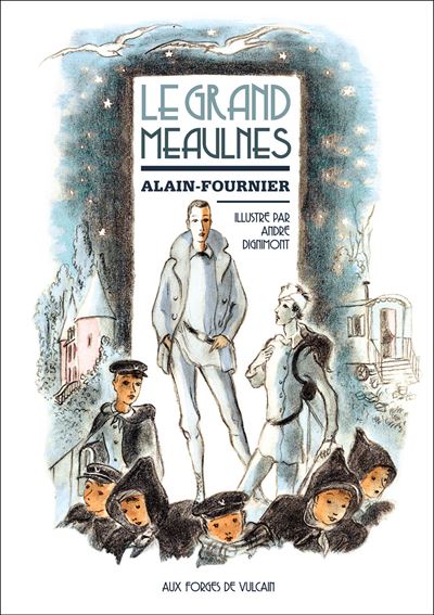 Le grand Meaulnes, illustré par André Dignimont