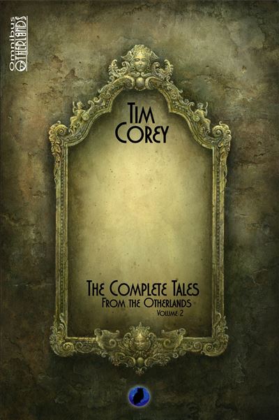 The complete tales from the otherlands - t2 - volume 2