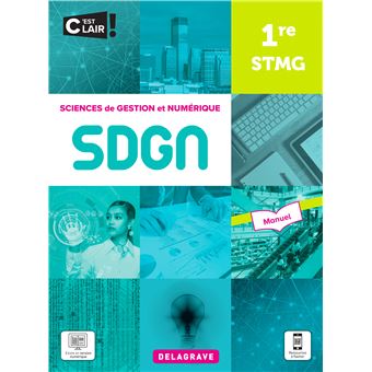 Sciences de gestion et numérique 1re STMG (2021) - Manuel élève