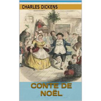 Conte de Noël - ebook (ePub) - Charles Dickens - Achat ebook | fnac Conte de Noël - ebook (ePub) - Charles Dickens - Achat ebook | fnac