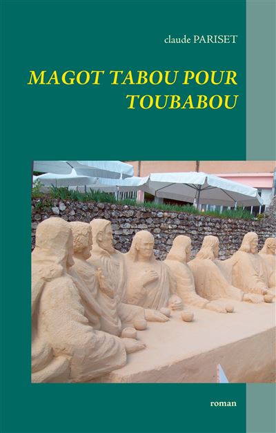 Magot tabou pour toubabou - Claude Pariset - broché