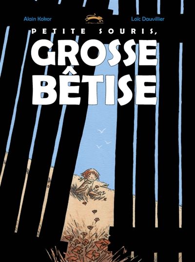 Petite souris, grosse bêtise...