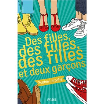 Des filles, des filles, des filles... - Des filles, des filles, des filles... et deux garço