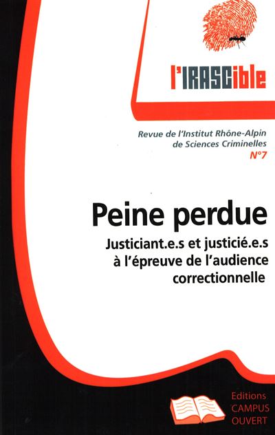 Peine perdue justiciant.e.s et justicie.e.s a l'epreuve de l
