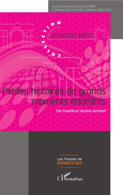 Petites histoires de grands moments éducatifs - Catherine Saint-Honore - broché