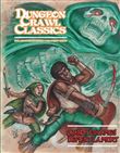 Dungeon Crawl Classics 08: Quand les lames défient la mort