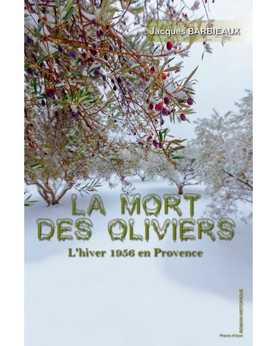 La mort des oliviers