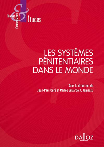 Les systèmes pénitentiaires dans le monde