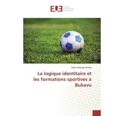 La logique identitaire et les formations sportives a bukavu