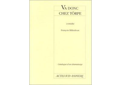 Va donc chez torpe