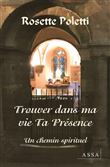 TROUVER DANS MA VIE TA PRESENCE