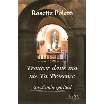 TROUVER DANS MA VIE TA PRESENCE