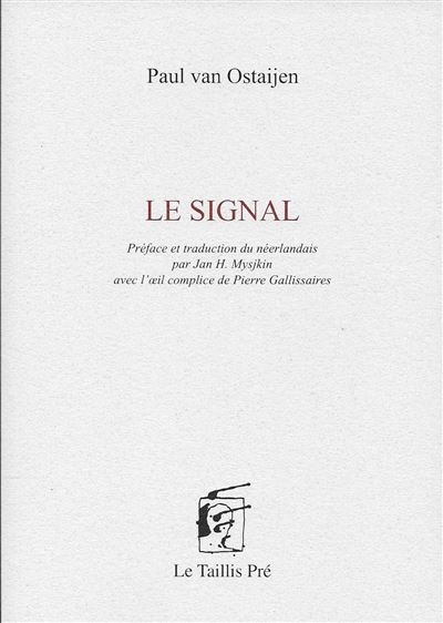 Le signal - Paul Van Ostaijen - broché