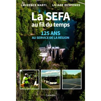 La SEFA au fil du temps