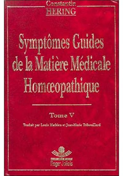 Symptomes guides de la matiere medicale homeopathique,5