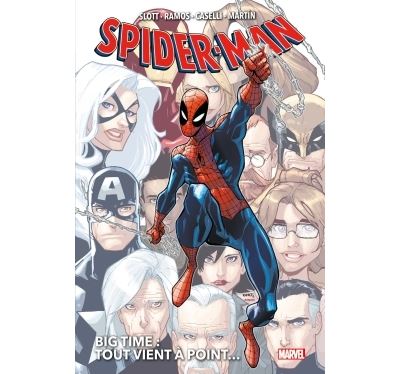 Spider-Man Big Time T01 : Tout vient à point... - Dan Slott - cartonné