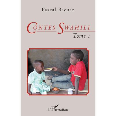 Contes swahili - Pascal Bacuez - broché