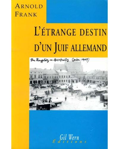 L'etrange destin d'un juif allemand