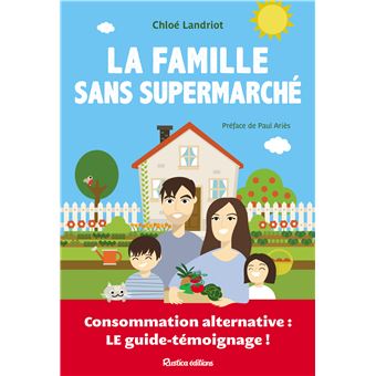 La famille sans supermarché