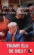 Ces évangéliques derrière Trump