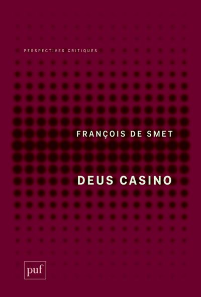 Deus Casino - François De Smet - broché