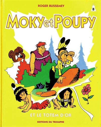 Moky et Poupy et le totem d'or