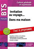 BTS Français. Culture générale et expression. Invitation au voyage... Dans ma maison