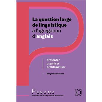 La question large de linguistique à l’agrégation d’anglais
