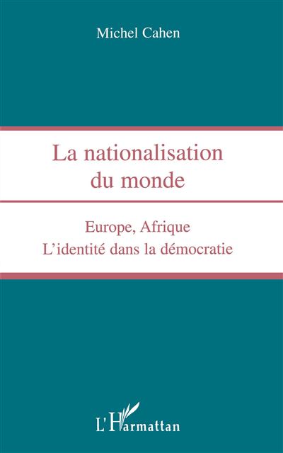 La nationalisation du monde - M. Cahen - broché
