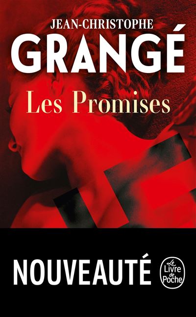 Les Promises - Jean-Christophe Grangé - Poche
