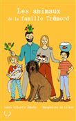 Les animaux de la famille Trémord