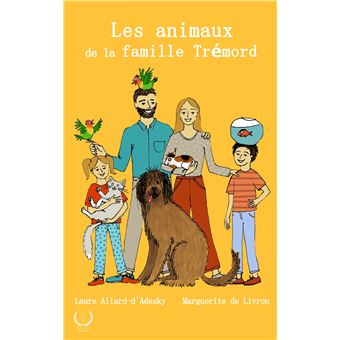 Les animaux de la famille Trémord