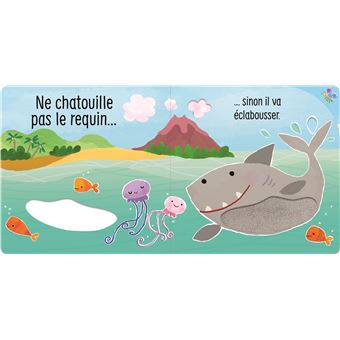 Ne chatouille pas le requin ! - Je touche, j'écoute