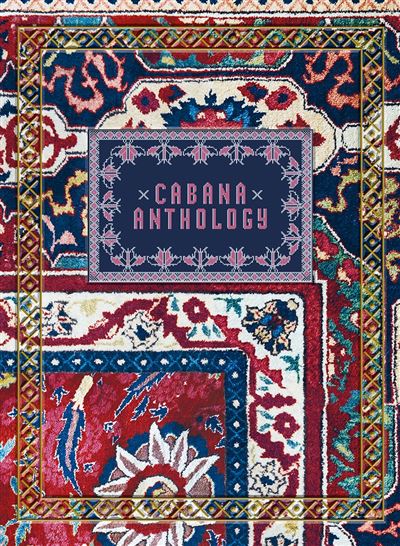 CABANA: ANTHOLOGY