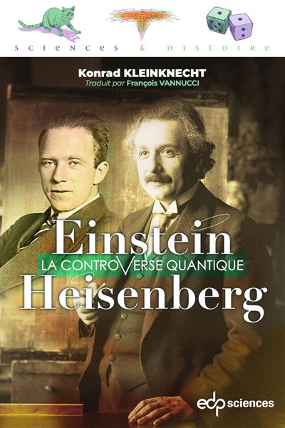Einstein et Heisenberg - Konrad Kleinknecht - broché
